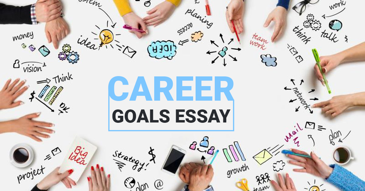 explain your career goals essay